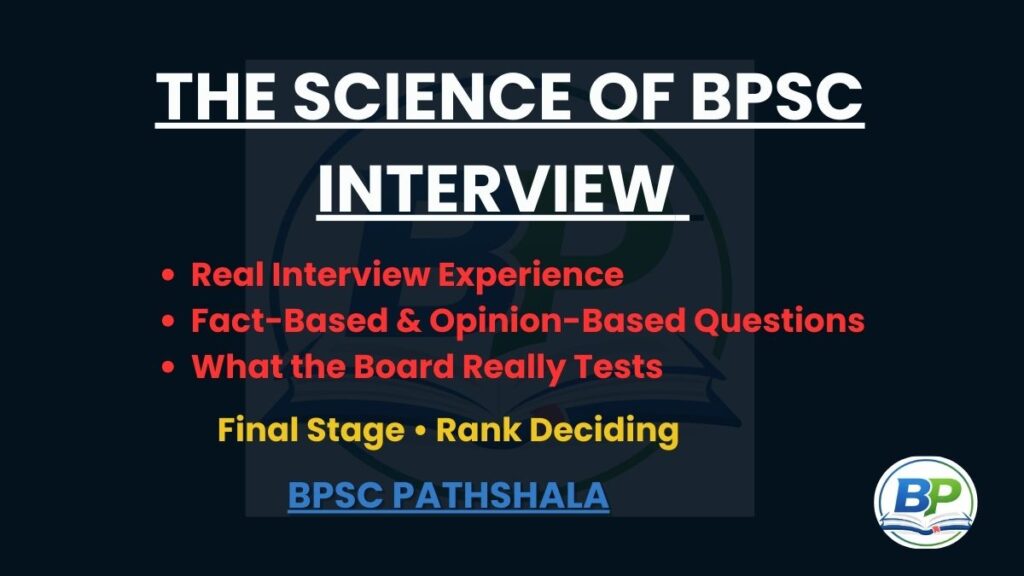 bpsc interview preparation based on real interview experience