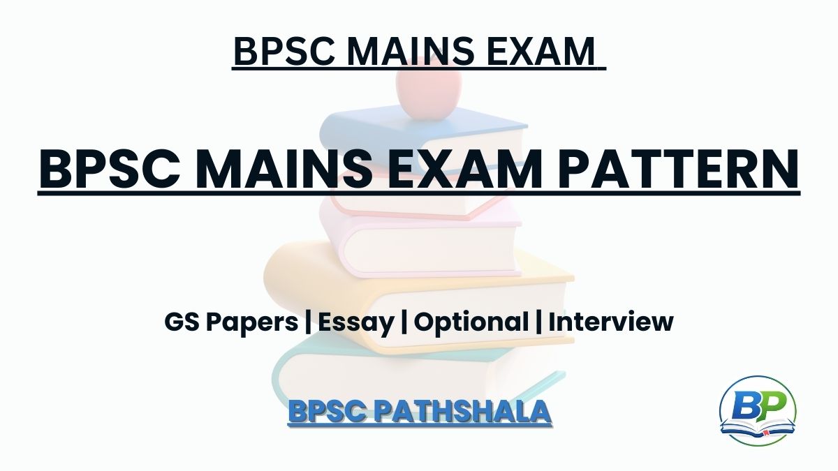 BPSC mains question paper and exam pattern explained
