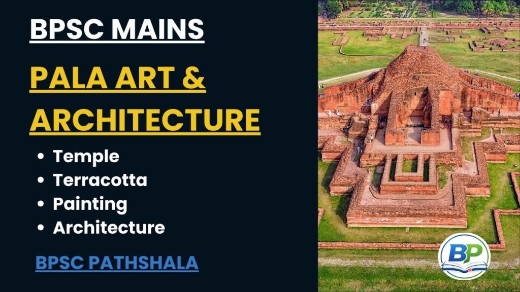 Pala Art and Architecture – Somapura Mahavihara and Pala sculpture