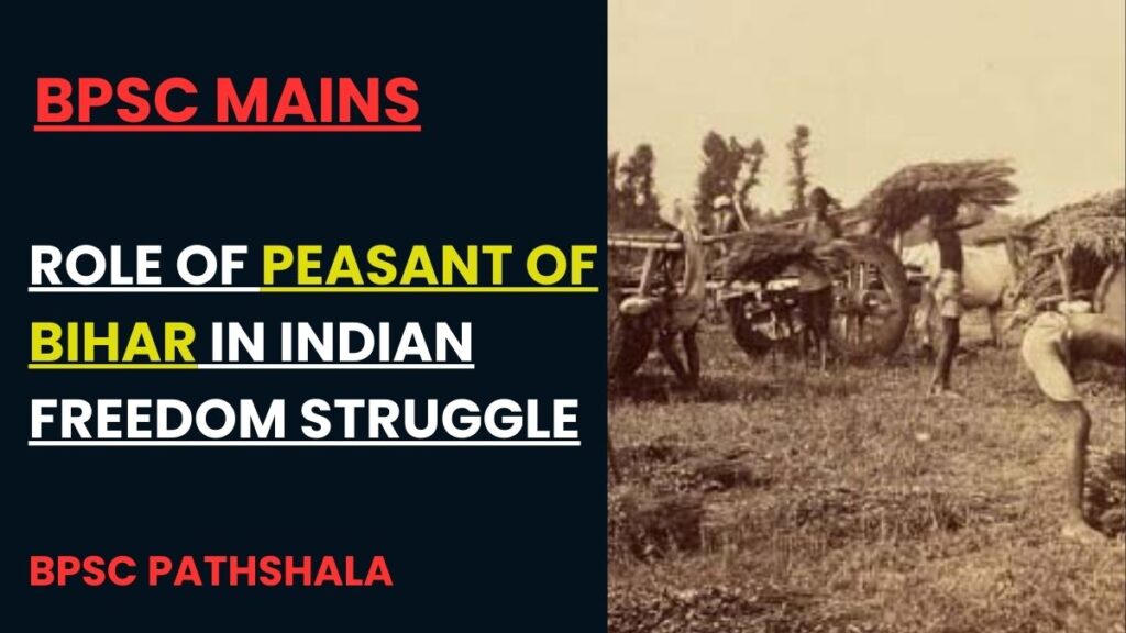 Role of peasants of Bihar in freedom struggle