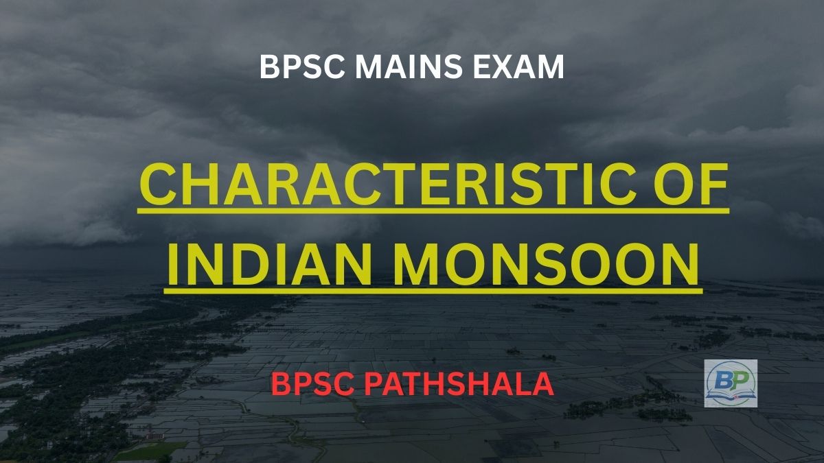 Characteristic of Indian Monsoon