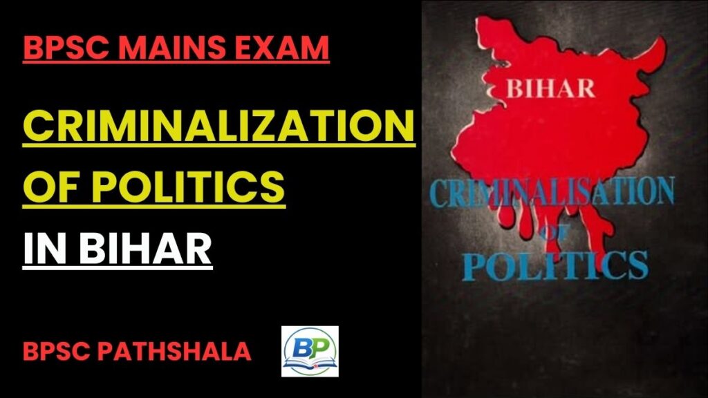 Criminalization of Politics in Bihar