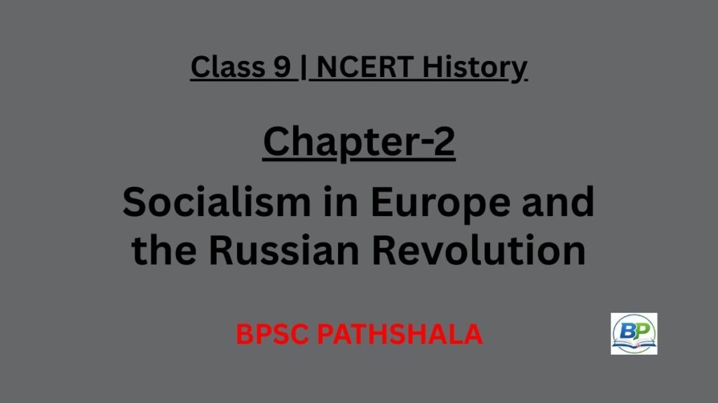 NCERT Class 9 History Chapter 2 Russian Revolution 1917 Lenin Tsar Nicholas II Bolsheviks notes