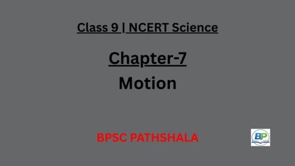NCERT Class 9 Science Chapter 7 – Motion Notes