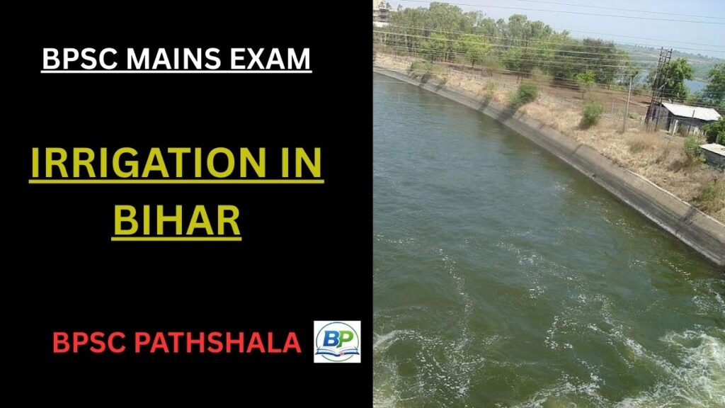 Irrigation in Bihar showing canals, tubewells and agricultural fields