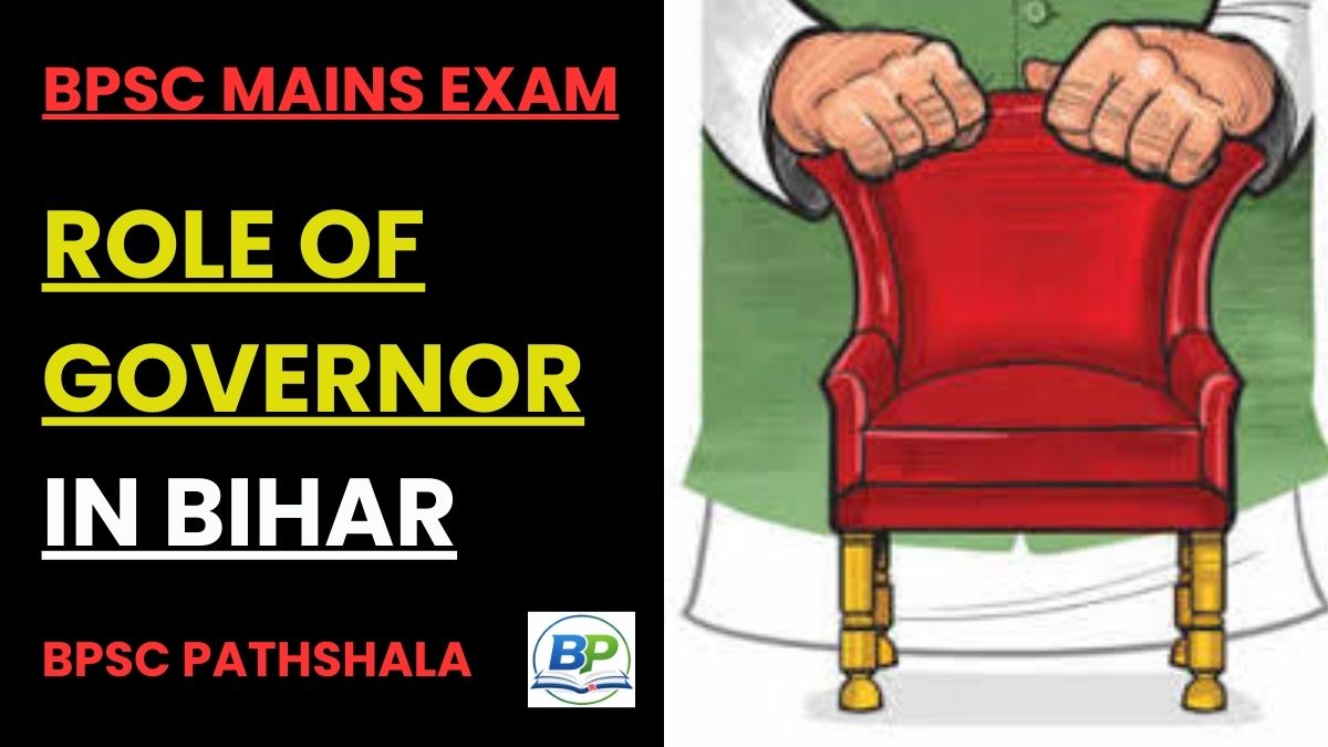 Role of Governor in Bihar