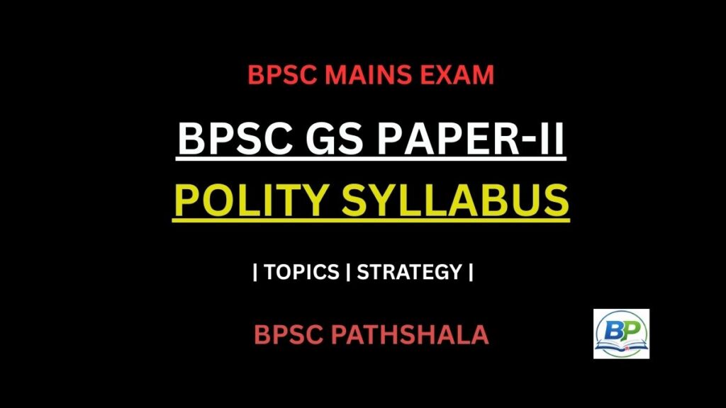 bpsc mains polity syllabus
