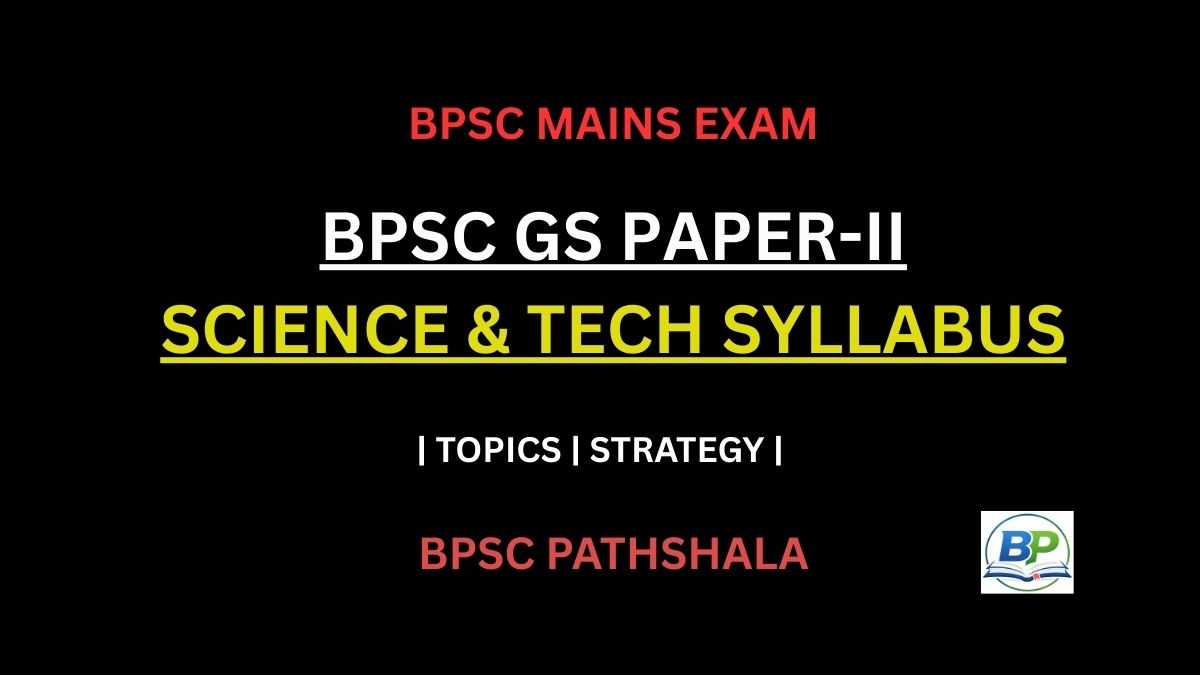 bpsc mains science and technology syllabus