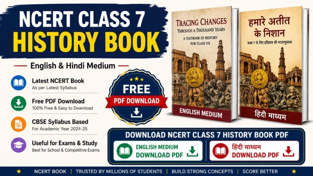 NCERT Class 7 History Book PDF free download in English and Hindi medium for UPSC BPSC and CBSE preparation