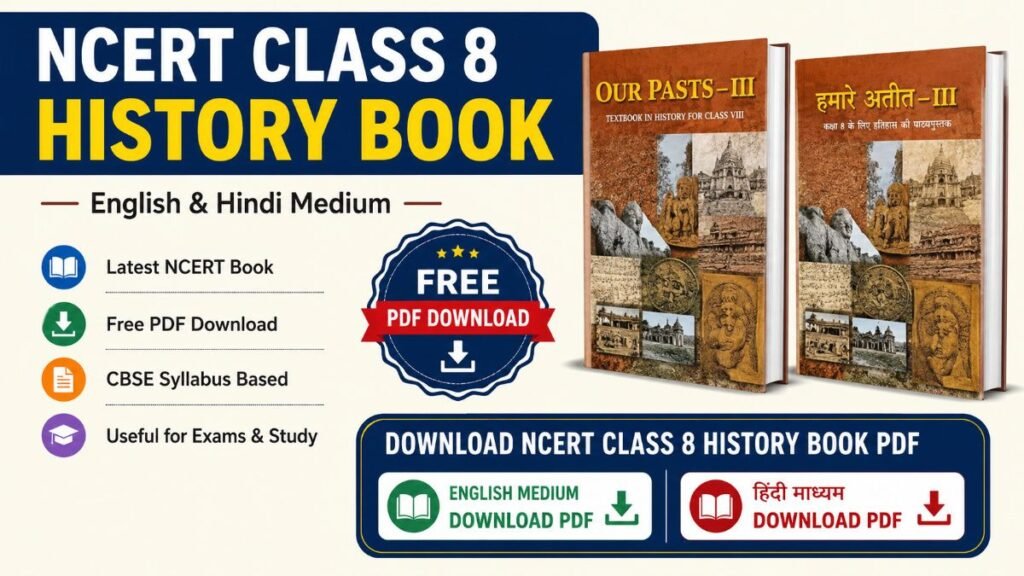NCERT Class 8 History Book PDF free download in English and Hindi medium for UPSC BPSC and CBSE preparation