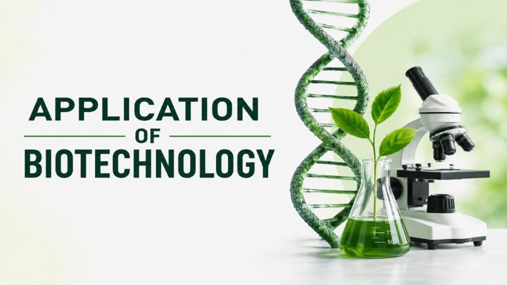 Application of Biotechnology BPSC Mains Notes