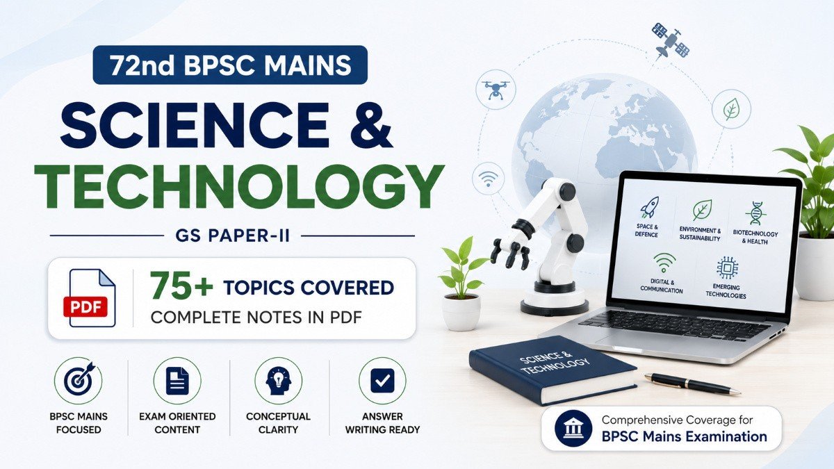 BPSC Mains GS Paper-2: Science & Technology