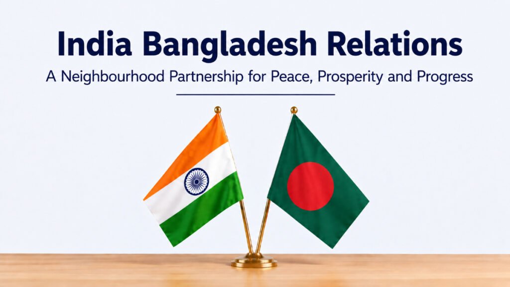 India Bangladesh Relations